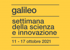 Galileo - Settimana della scienza e dell'innovazione 2021